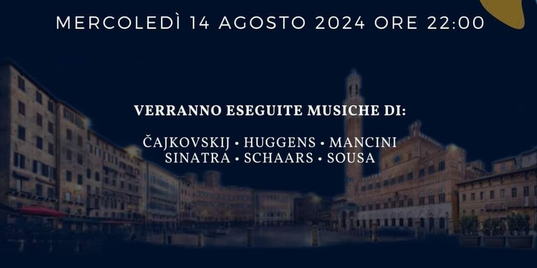 La notte di Ferragosto in Piazza del Campo sarà concerto