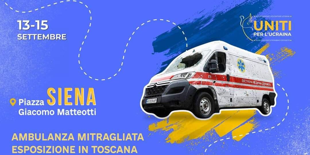 Arriva a Siena l’ambulanza colpita dalla guerra