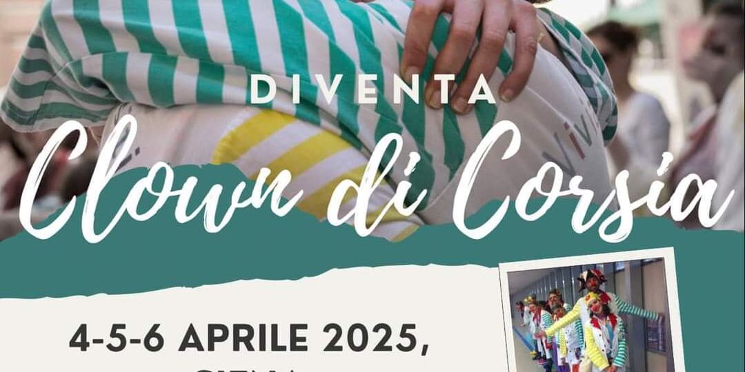 Un corso per diventare clown dell’altruismo: a Siena si può